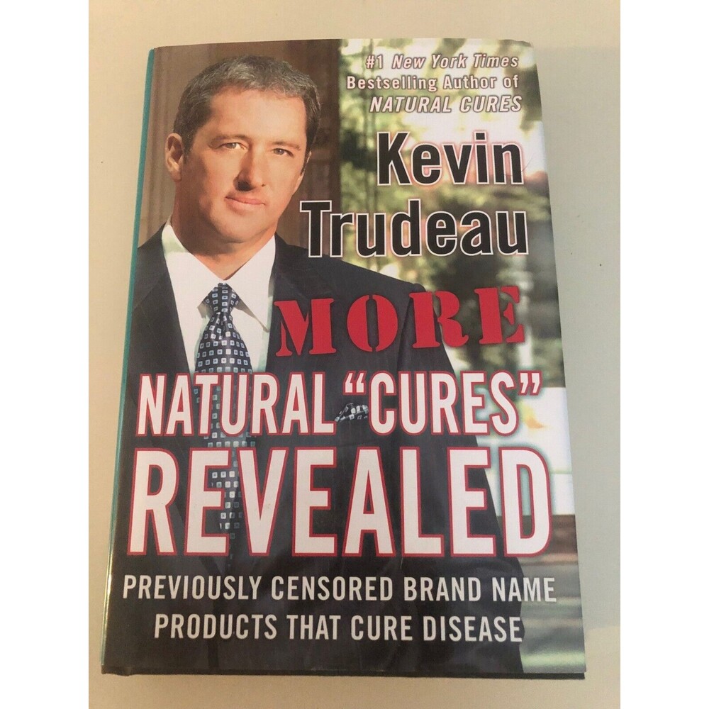 More Natural Cures Revealed by Kevin Trudeau (2006, Hardcover)